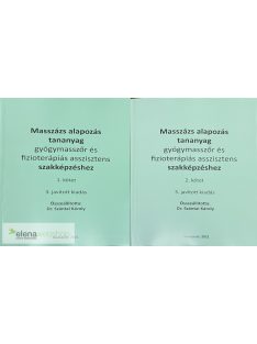   Dr. Szántai Károly: Masszázs alapozás tananyag - gyógymasszőr szakképzéshez (2021-es, 3. kiadás)